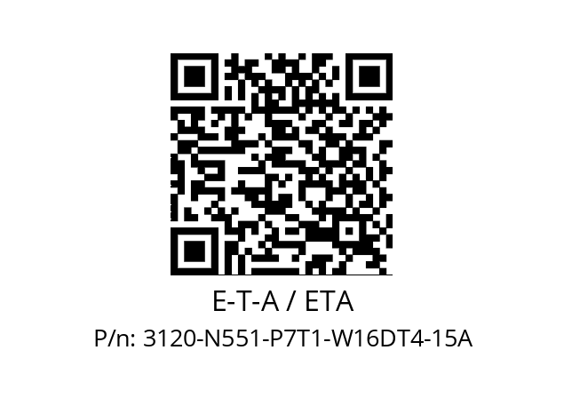   E-T-A / ETA 3120-N551-P7T1-W16DT4-15A