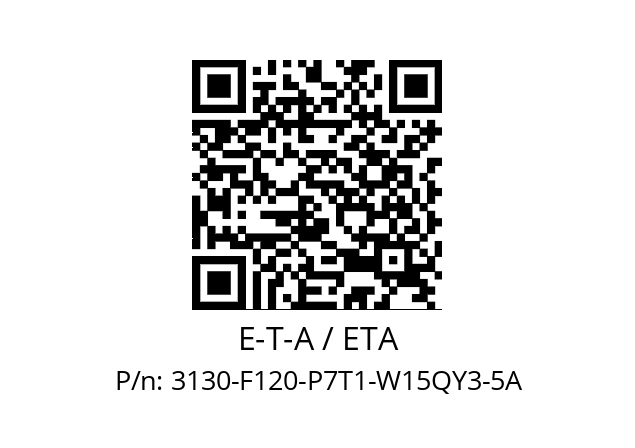   E-T-A / ETA 3130-F120-P7T1-W15QY3-5A