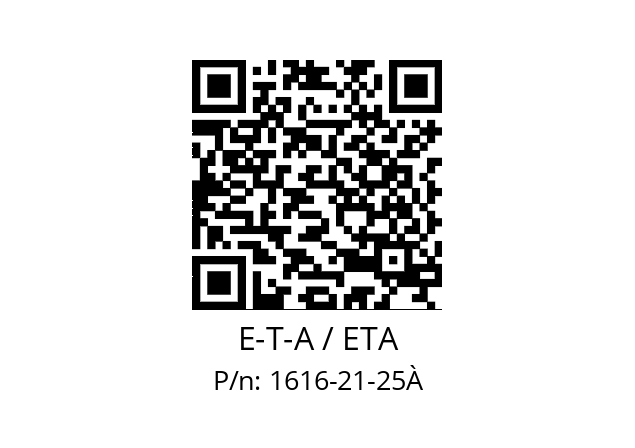   E-T-A / ETA 1616-21-25À