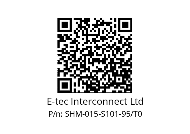   E-tec Interconnect Ltd SHM-015-S101-95/T0