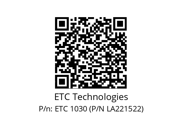   ETC Technologies ETC 1030 (P/N LA221522)