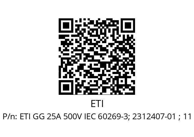   ETI ETI GG 25A 500V IEC 60269-3; 2312407-01 ; 11