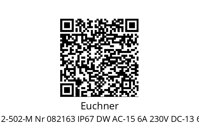   Euchner SN03R 12-502-M Nr 082163 IP67 DW AC-15 6A 230V DC-13 6A 24V 70771