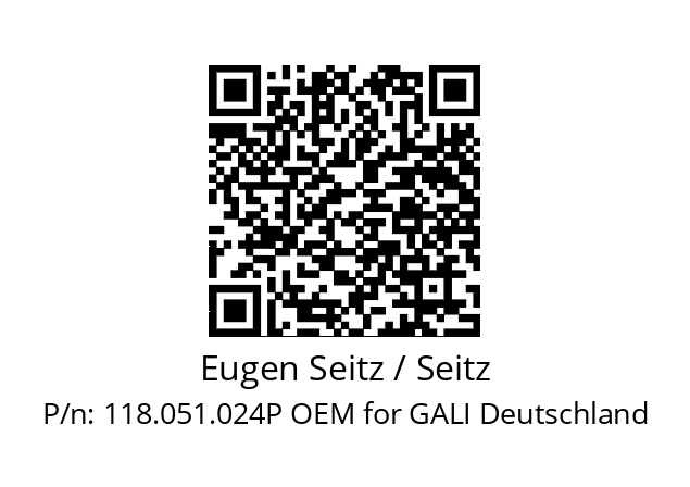   Eugen Seitz / Seitz 118.051.024P OEM for GALI Deutschland