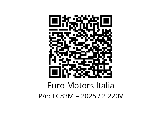   Euro Motors Italia FC83M – 2025 / 2 220V