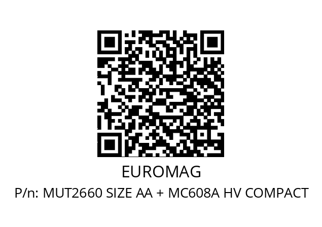   EUROMAG MUT2660 SIZE AA + MC608A HV COMPACT