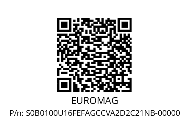   EUROMAG S0B0100U16FEFAGCCVA2D2C21NB-00000