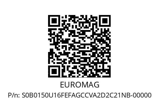   EUROMAG S0B0150U16FEFAGCCVA2D2C21NB-00000