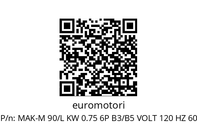   euromotori MAK-M 90/L KW 0.75 6P B3/B5 VOLT 120 HZ 60