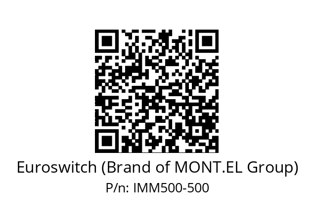   Euroswitch (Brand of MONT.EL Group) IMM500-500