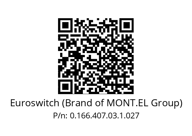   Euroswitch (Brand of MONT.EL Group) 0.166.407.03.1.027