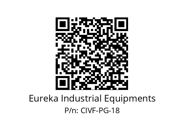   Eureka Industrial Equipments CIVF-PG-18