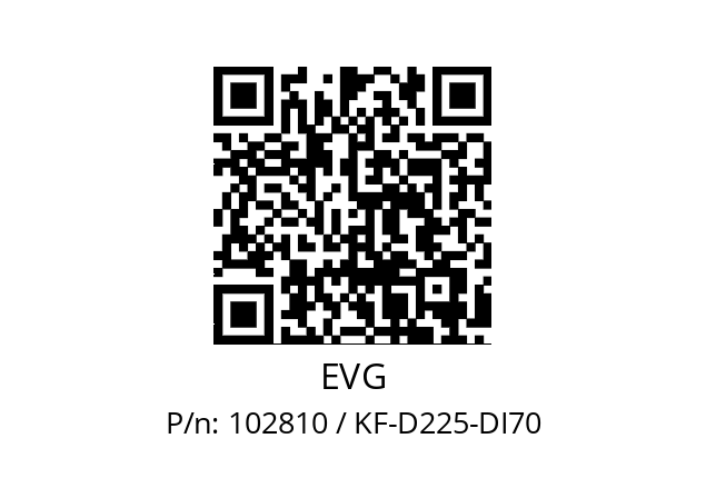   EVG 102810 / KF-D225-DI70