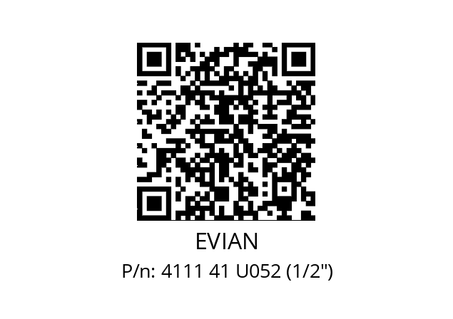   EVIAN 4111 41 U052 (1/2")