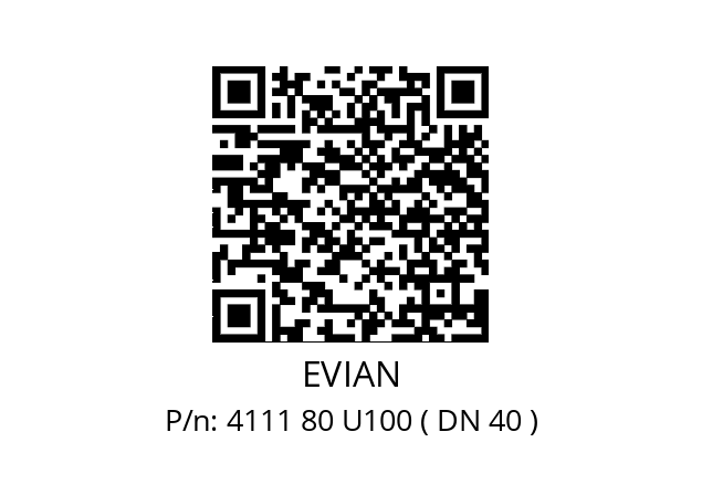   EVIAN 4111 80 U100 ( DN 40 )