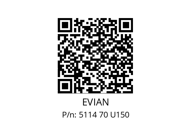   EVIAN 5114 70 U150