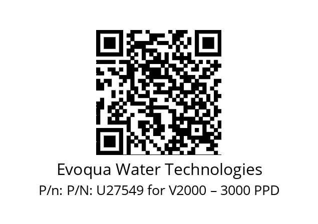   Evoqua Water Technologies P/N: U27549 for V2000 – 3000 PPD