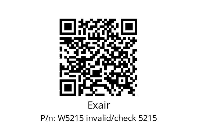   Exair W5215 invalid/check 5215