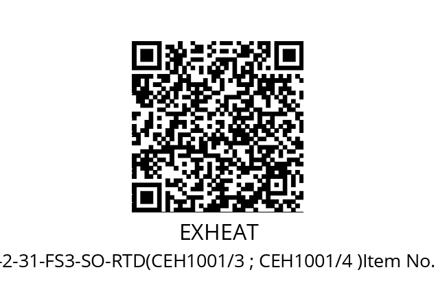   EXHEAT FP4-CS1-2-31-FS3-SO-RTD(CEH1001/3 ; CEH1001/4 )Item No.031781.03.02