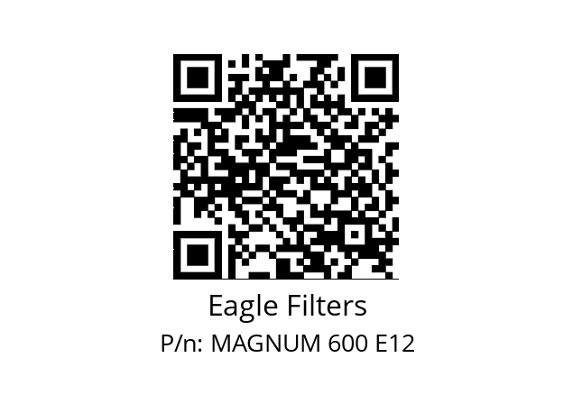   Eagle Filters MAGNUM 600 E12