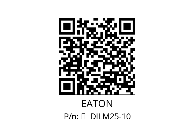   EATON 	  DILM25-10