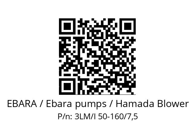   EBARA / Ebara pumps / Hamada Blower 3LM/I 50-160/7,5