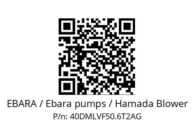   EBARA / Ebara pumps / Hamada Blower 40DMLVF50.6T2AG