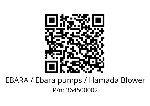   EBARA / Ebara pumps / Hamada Blower 364500002