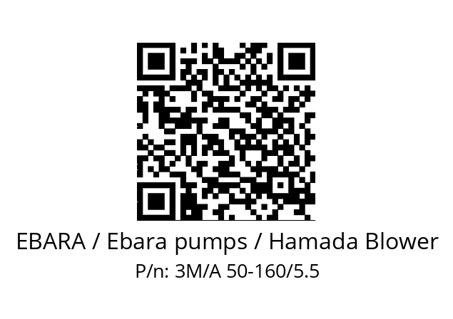   EBARA / Ebara pumps / Hamada Blower 3M/A 50-160/5.5