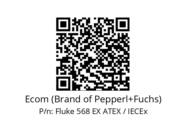   Ecom (Brand of Pepperl+Fuchs) Fluke 568 EX ATEX / IECEx