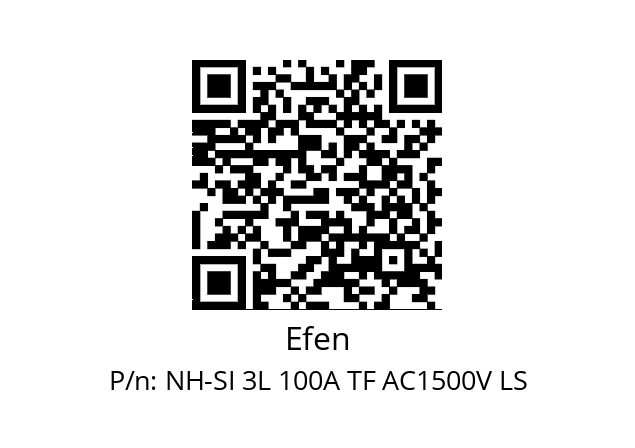   Efen NH-SI 3L 100A TF AC1500V LS