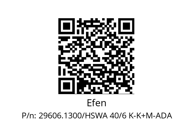   Efen 29606.1300/HSWA 40/6 K-K+M-ADA