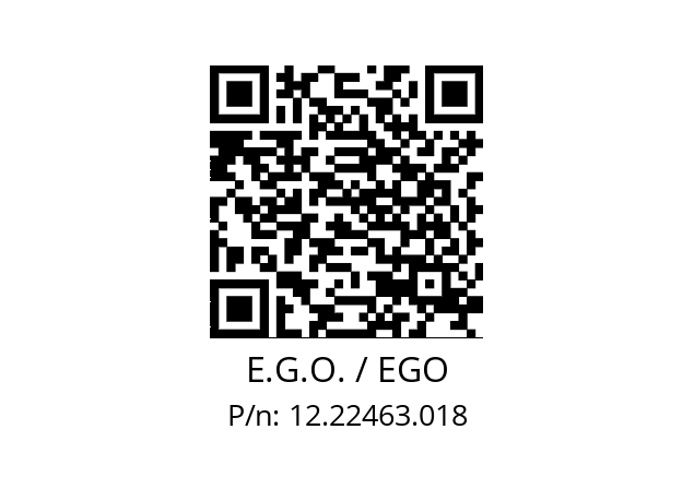   E.G.O. / EGO 12.22463.018