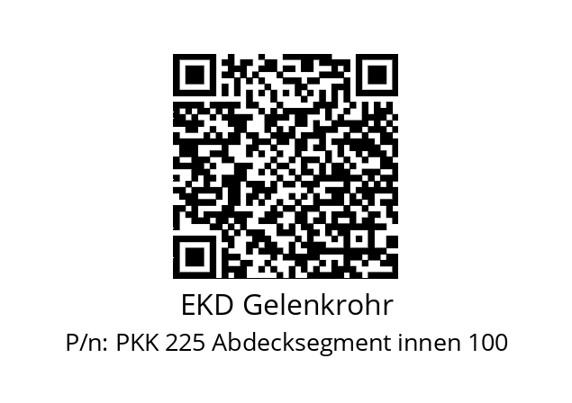   EKD Gelenkrohr PKK 225 Abdecksegment innen 100