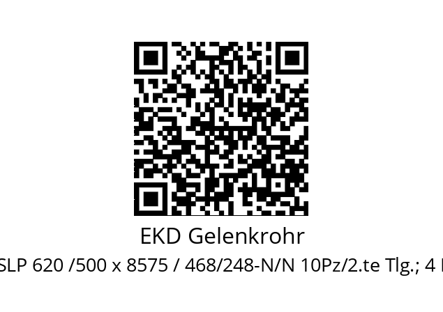   EKD Gelenkrohr SLP 620 /500 x 8575 / 468/248-N/N 10Pz/2.te Tlg.; 4 PT75;