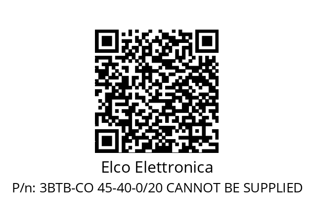   Elco Elettronica 3BTB-CO 45-40-0/20 CANNOT BE SUPPLIED