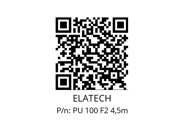   ELATECH PU 100 F2 4,5m