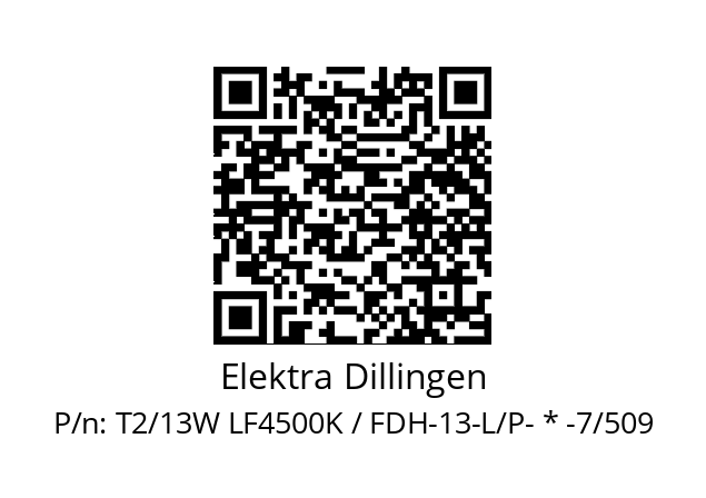   Elektra Dillingen T2/13W LF4500K / FDH-13-L/P- * -7/509