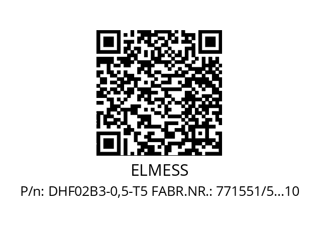   ELMESS DHF02B3-0,5-T5 FABR.NR.: 771551/5...10