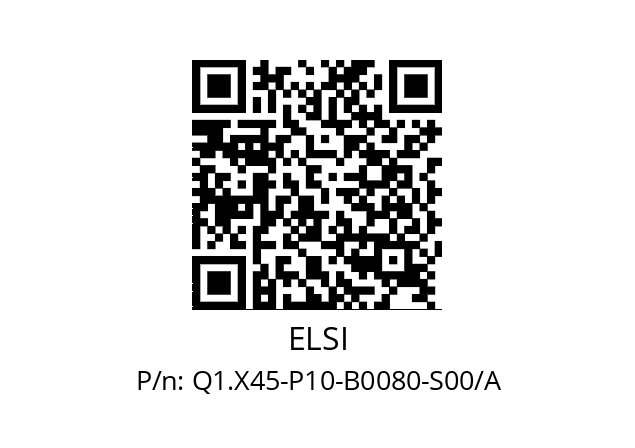   ELSI Q1.X45-P10-B0080-S00/A