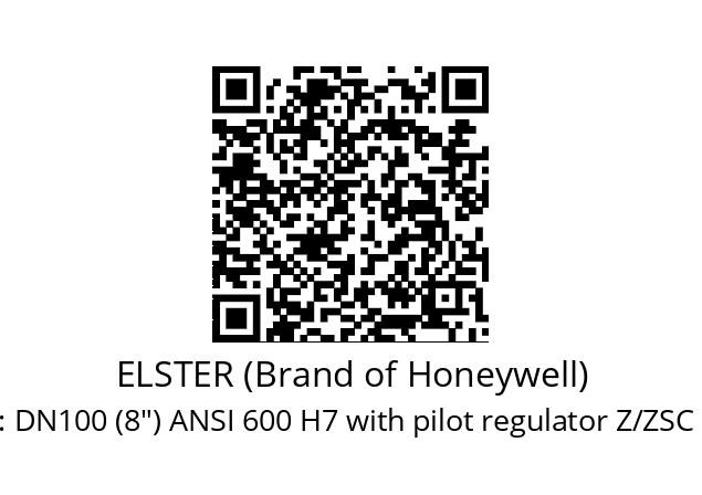   ELSTER (Brand of Honeywell) DN100 (8") ANSI 600 H7 with pilot regulator Z/ZSC 100