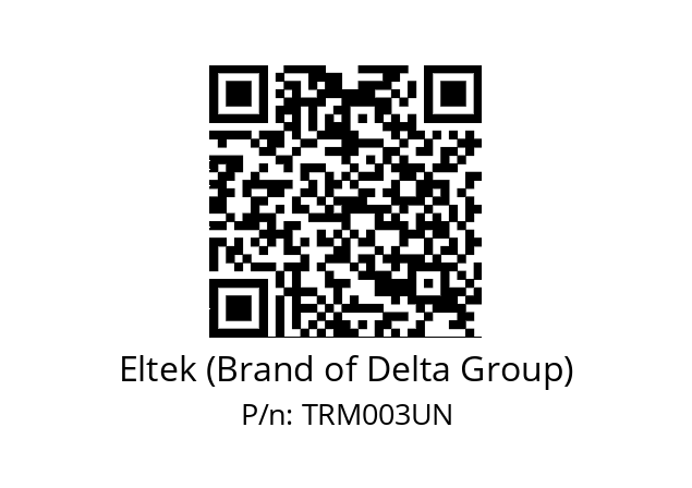   Eltek (Brand of Delta Group) TRM003UN