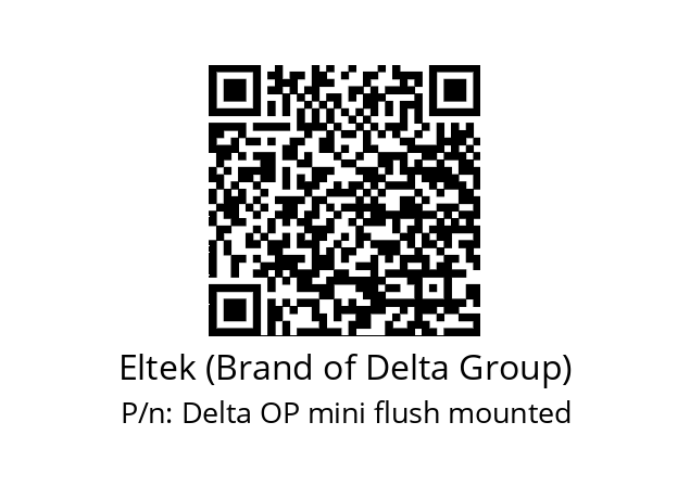   Eltek (Brand of Delta Group) Delta OP mini flush mounted