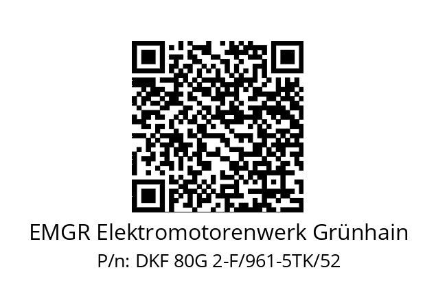   EMGR Elektromotorenwerk Grünhain DKF 80G 2-F/961-5TK/52