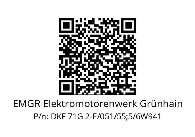   EMGR Elektromotorenwerk Grünhain DKF 71G 2-E/051/55;5/6W941