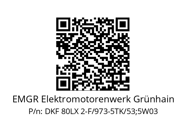   EMGR Elektromotorenwerk Grünhain DKF 80LX 2-F/973-5TK/53;5W03