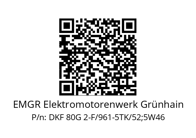   EMGR Elektromotorenwerk Grünhain DKF 80G 2-F/961-5TK/52;5W46