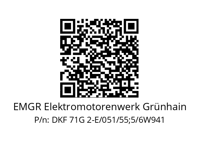   EMGR Elektromotorenwerk Grünhain DKF 71G 2-E/051/55;5/6W941