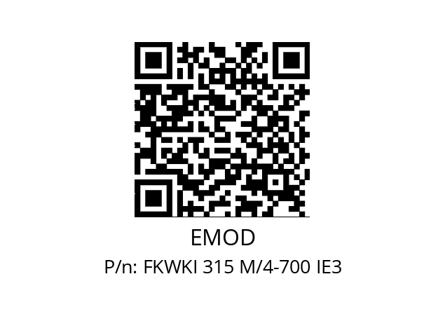   EMOD FKWKI 315 M/4-700 IE3