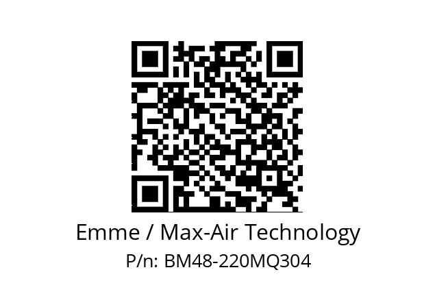   Emme / Max-Air Technology BM48-220MQ304